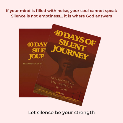 40-Day of Journey Silence