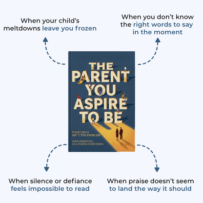 The Parent You Aspire to Be